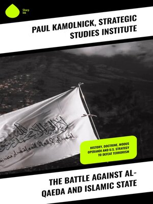 cover image of The Battle against Al-Qaeda and Islamic State